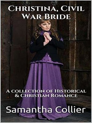 cover image of Christina, Civil War Bride